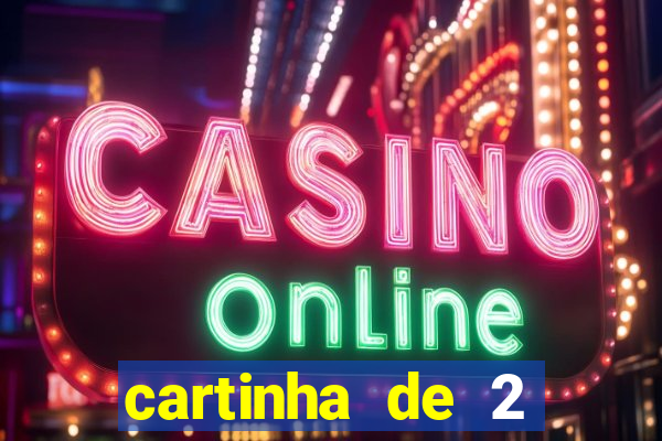 cartinha de 2 meses de namoro